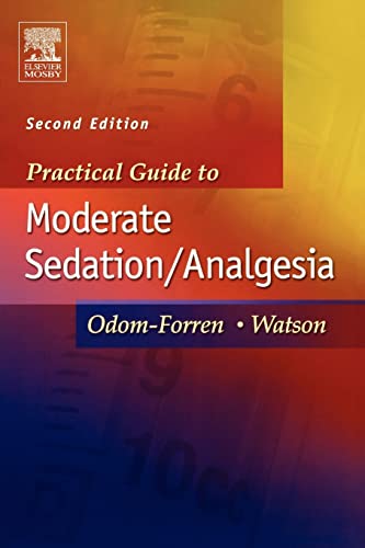 Imagen de archivo de Practical Guide to Moderate Sedation/Analgesia a la venta por Reliant Bookstore