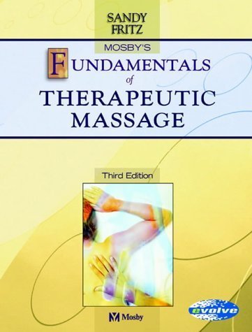 Imagen de archivo de Mosby's Fundamentals of Therapeutic Massage a la venta por St Vincent de Paul of Lane County