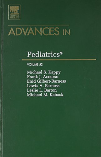 Stock image for Advances in Pediatrics Volume 52 for sale by Zubal-Books, Since 1961