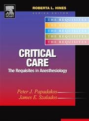 Critical Care: The Requisites In Anesthesiology