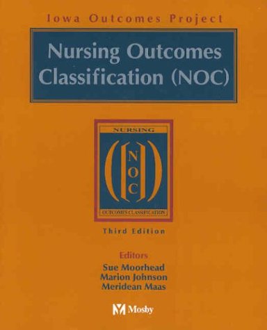 9780323023917: Nursing Outcomes Classification (Noc)