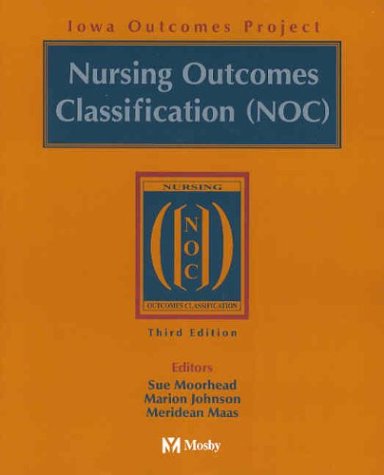 Stock image for Nursing Outcomes Classification (Noc) for sale by ThriftBooks-Dallas