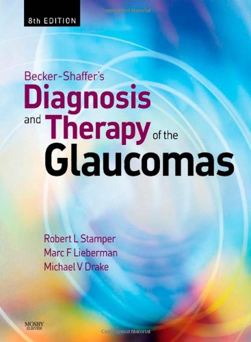 9780323023948: Becker-Shaffer's Diagnosis and Therapy of the Glaucomas, 8e
