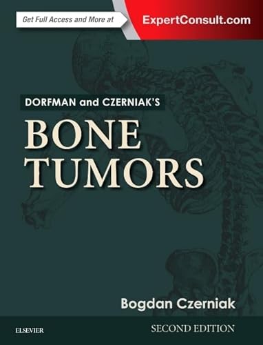 9780323023962: Dorfman and Czerniak's Bone Tumors