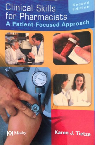 Stock image for Clinical Skills for Pharmacists: A Patient-Focused Approach for sale by Gulf Coast Books