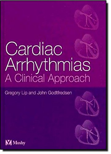 Imagen de archivo de Cardiac Arrhythmias : A Clinical Approach a la venta por Better World Books