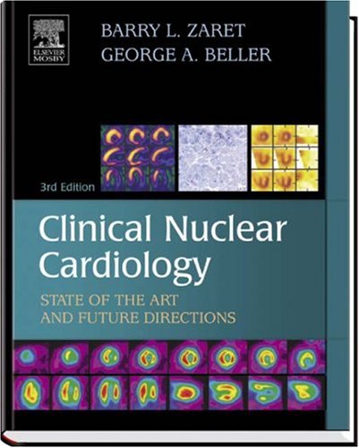 Stock image for Clinical Nuclear Cardiology: State of the Art and Future Directions for sale by ThriftBooks-Dallas