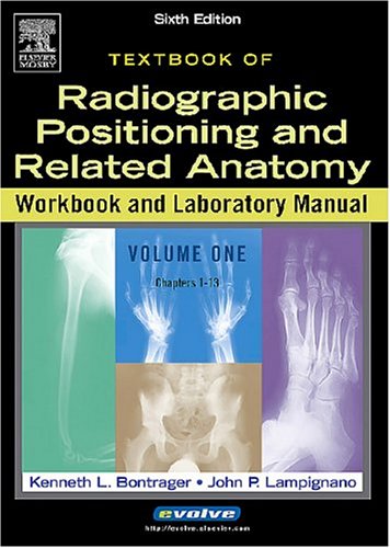 Beispielbild fr Radiographic Positioning and Related Anatomy Workbook and Laboratory Manual: Volume 1 zum Verkauf von ThriftBooks-Atlanta