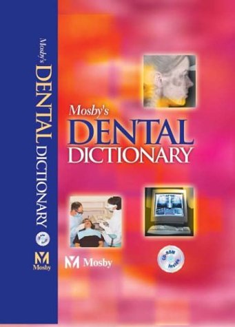 Mosby's Dental Dictionary (9780323025102) by Mosby