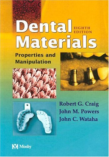 Imagen de archivo de Dental Materials: Properties and Manipulation a la venta por ThriftBooks-Atlanta