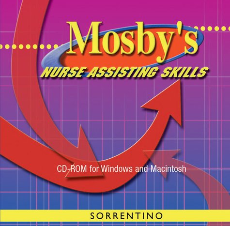 Mosby's Nursing Assistant Skills, 3 CD-ROM Set (9780323025706) by C.V. Mosby Publishing Company
