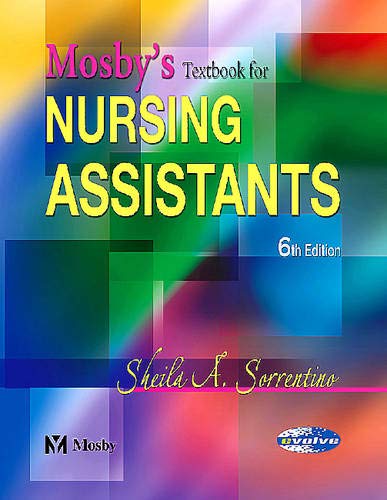 Beispielbild fr Mosby's Textbook For Nursing Assistants - Hard Cover Version ; 9780323025799 ; 032302579X zum Verkauf von APlus Textbooks