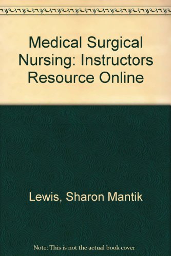 9780323025997: Medical Surgical Nursing: Instructors Resource Online (Medical-Surgical Nursing S.)