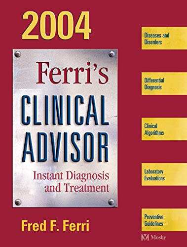 9780323026680: Ferri's Clinical Advisor 2004: Instant Diagnosis and Treatment