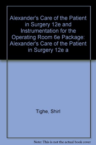Stock image for Alexander*s Care of the Patient in Surgery 12e and Instrumentation for the Operating Room 6e Package for sale by dsmbooks