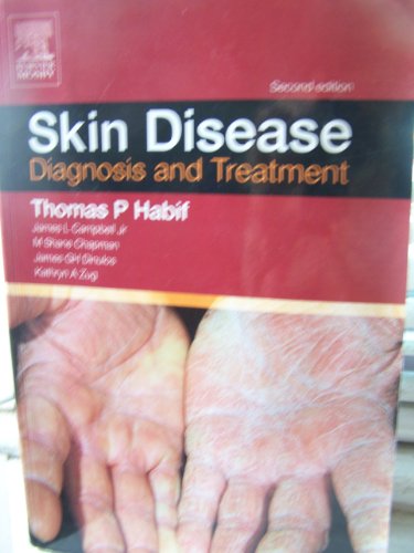 Beispielbild fr Skin Disease : Diagnosis and Treatment zum Verkauf von Better World Books