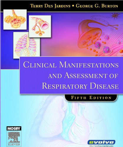 Beispielbild fr Clinical Manifestations and Assessment of Respiratory Disease (Des Jardins,Clinical Manifestations and Assesments of Respiratory Disease) zum Verkauf von Wonder Book