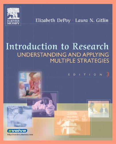 Imagen de archivo de Introduction to Research: Understanding and Applying Multiple Strategies DePoy PhD MSW OTR, Elizabeth and Gitlin PhD. FGSA FAAN, Laura N. a la venta por Aragon Books Canada