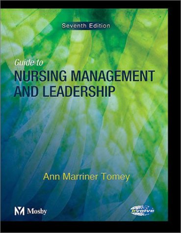 Stock image for Guide to Nursing Management and Leadership (Guide to Nursing Management & Leadership (Marriner-Tomey)) for sale by Wonder Book