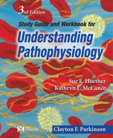 Understanding Pathophysiology Text and Study Guide Package (9780323029209) by Clayton F. Parkinson; Sue E. Huether