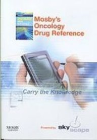 Mosby's Oncology Drug Reference- CD-ROM PDA Software: Mosby's Oncology Drug Reference- CD-ROM PDA Software (9780323029353) by Mosby; Ignoffo PharmD, Robert; Viele RN MS, Carol; Ngo PharmD, Zoe