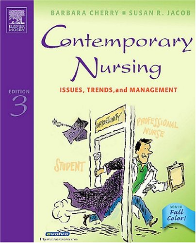 Imagen de archivo de Contemporary Nursing: Issues, Trends, & Management (Cherry, Contemporary Nursing) a la venta por HPB-Red