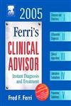 Stock image for Ferri's Clinical Advisor 2005: Textbook with CD-ROM [With CDROM] for sale by ThriftBooks-Atlanta