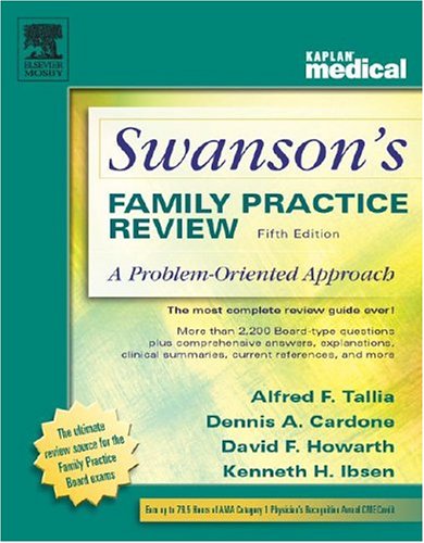 Beispielbild fr Swanson's Family Practice Review: A Problem-Oriented Approach, Fifth Edition zum Verkauf von Wonder Book