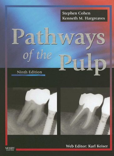 Pathways of the Pulp: Pathways of the Pulp (9780323030670) by Cohen MA DDS FICD FACD, Stephen; Hargreaves DDS PhD FICD FACD, Kenneth M.