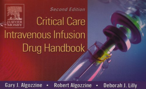 Beispielbild fr Critical Care Intravenous Infusion Drug Handbook zum Verkauf von Irish Booksellers
