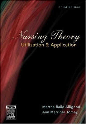 Stock image for Nursing Theory: Utilization Application for sale by GoldenWavesOfBooks