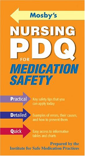 Mosby's Nursing PDQ for Medication Safety (9780323031394) by Salerno, Evelyn; Langford, Rae W.; Institute For Safe Medication Practices (ISMP)