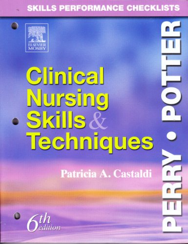Imagen de archivo de Skills Performance Checklists : Clinical Nursing Skills and Techniques a la venta por Better World Books