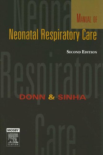 Imagen de archivo de Manual of Neonatal Respiratory Care a la venta por SecondSale