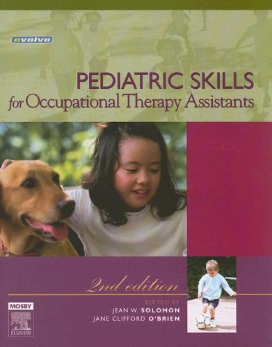 Beispielbild fr Pediatric Skills for Occupational Therapy Assistants zum Verkauf von SecondSale