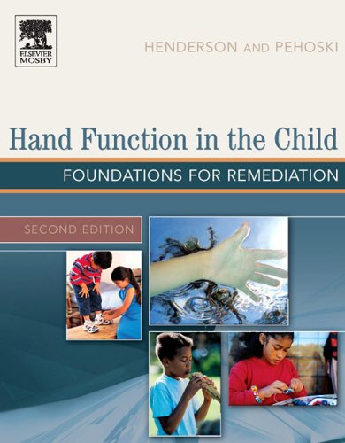 Imagen de archivo de Hand Function in the Child: Foundations for Remediation a la venta por BooksRun