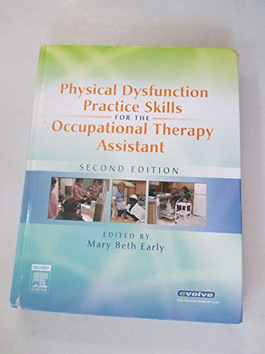 Beispielbild fr Physical Dysfunction Practice Skills for the Occupational Therapy Assistant zum Verkauf von PAPER CAVALIER US