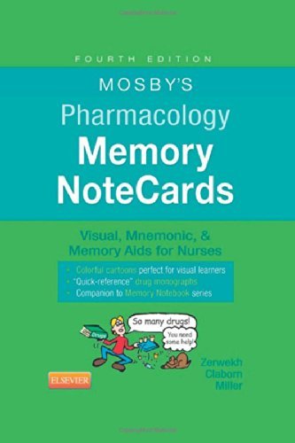 Mosby's Pharmacology Memory NoteCards: Visual, Mnemonic, and Memory Aids for Nurses (9780323031912) by Joann Zerwekh; Jo Carol Claborn; Tom Gaglione