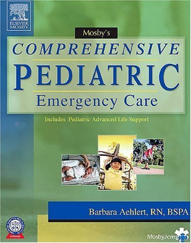 Beispielbild fr Mosby's Comprehensive Pediatric Emergency Care zum Verkauf von Better World Books