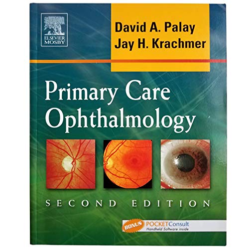 Imagen de archivo de Primary Care Ophthalmology: Textbook with BONUS PocketConsult Handheld Software a la venta por Reliant Bookstore