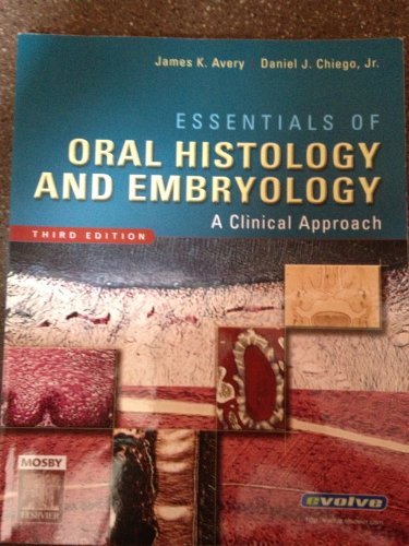 Stock image for Essentials of Oral Histology and Embryology : A Clinical Approach for sale by Better World Books