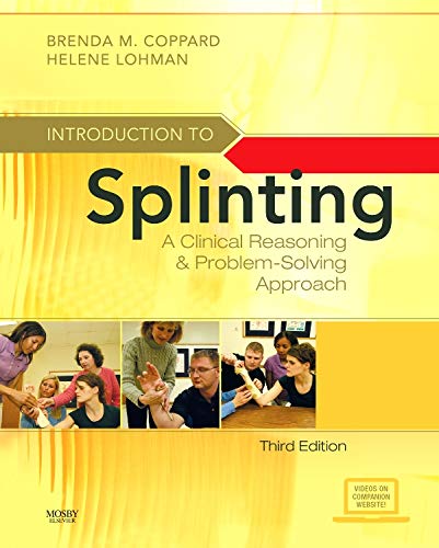 

Introduction to Splinting: A Clinical Reasoning and Problem-Solving Approach