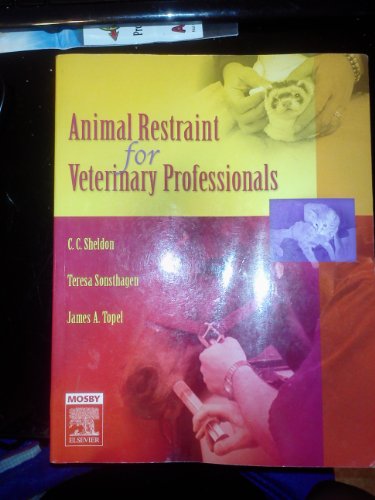 9780323034654: Animal Restraint for Veterinary Professionals