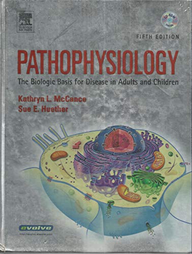 Imagen de archivo de Pathophysiology: The Biologic Basis for Disease in Adults and Children a la venta por Greener Books