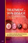 Beispielbild fr Treatment of Skin Disease: Comprehensive Therapeutic Strategies zum Verkauf von BookHolders