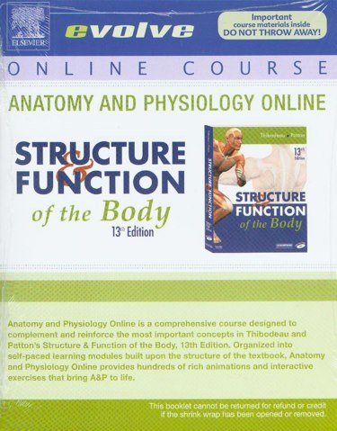 Anatomy & Physiology Online for Structure & Function of the Body (Access Code) (9780323036344) by Thibodeau PhD, Gary A.; Patton PhD, Kevin T.