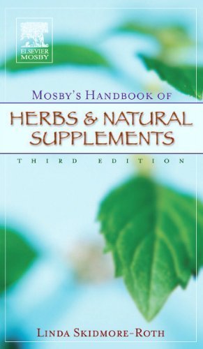 Beispielbild fr Mosbys Handbook of Herbs Natural Supplements, Third Edition (Mosbys Handbook of Herbs and Natural Supplements) zum Verkauf von Goodwill Books