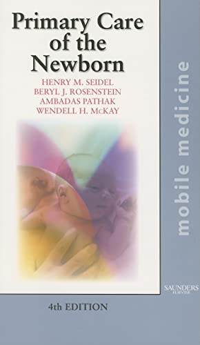 Imagen de archivo de Primary Care of the Newborn: Mobile Medicine Series a la venta por Phatpocket Limited