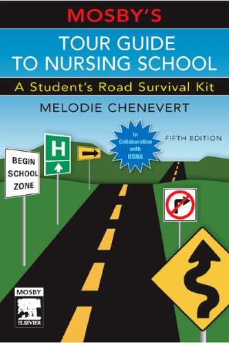 Beispielbild fr Mosby's Tour Guide to Nursing School: A Student's Road Survival Kit zum Verkauf von Wonder Book