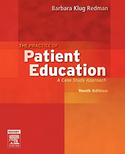 Beispielbild fr The Practice of Patient Education : A Case Study Approach zum Verkauf von Better World Books